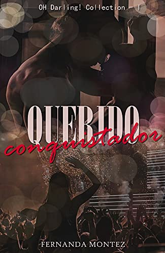 Capa do livro: Querido Conquistador: Oh Darling! (Livro I) - Ler Online pdf