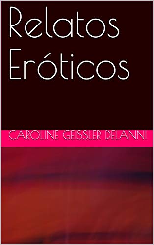 Capa do livro: Relatos Eróticos - Ler Online pdf