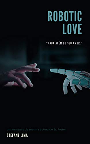Capa do livro: Robotic Love - Ler Online pdf