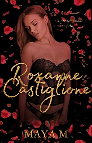 Livro PDF: Roxanne Castiglione (Trilogia Irmãs Castiglione Livro 3)