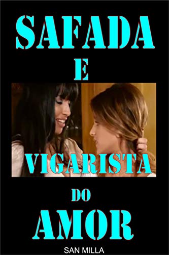Livro PDF Safada e Vigarista do Amor : Conto de Sexo lésbico