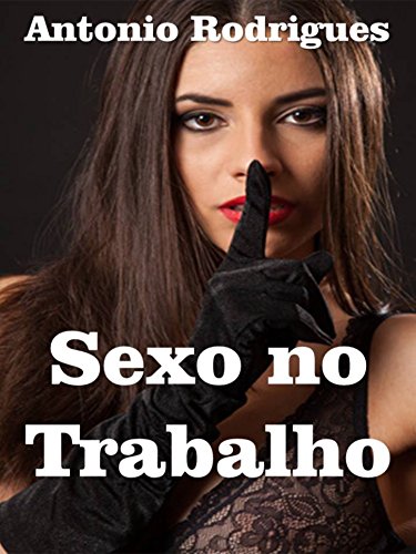 Capa do livro: Sexo no Trabalho - Ler Online pdf