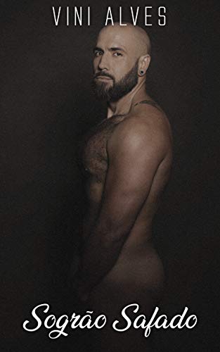 Capa do livro: Sogrão Safado: Conto erótico gay - Ler Online pdf