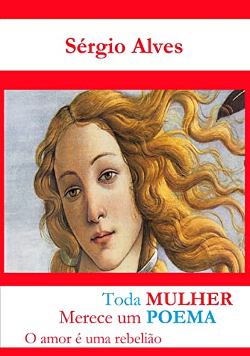 Capa do livro: Toda Mulher merece um Poema: O amor é uma rebelião - Ler Online pdf