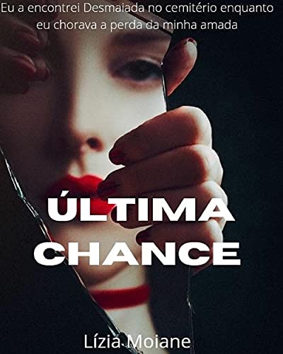 Livro PDF: Ultima chance (Duologia Ultima chance Livro 1)