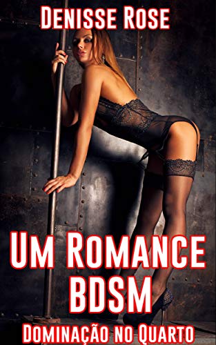 Livro PDF: Um Romance BDSM: Dominação no Quarto