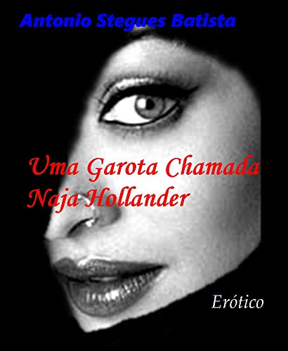 Capa do livro: UMA GAROTA CHAMADA NAJA HOLLANDER- Volume 1: Conto - Ler Online pdf