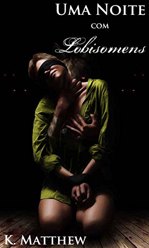 Capa do livro: Uma Noite com Lobisomens - Ler Online pdf