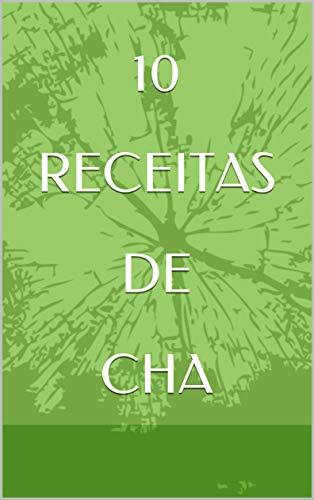 Livro PDF: 10 RECEITAS DE CHA