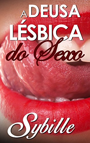 Livro PDF A Deusa Lésbica Do Sexo