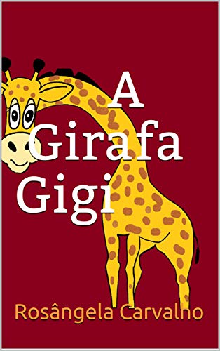 Capa do livro: A Girafa Gigi - Ler Online pdf