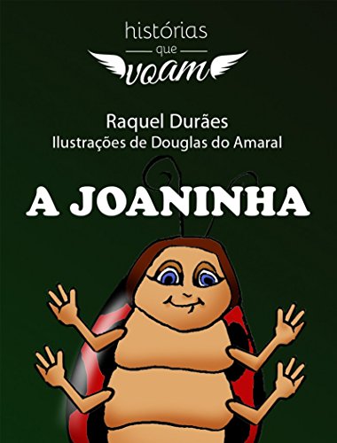 Livro PDF A Joaninha (Histórias Que Voam)