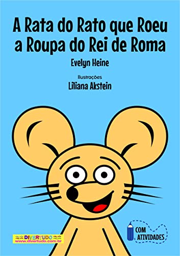 Capa do livro: A Rata do Rato que Roeu a Roupa do Rei de Roma - Ler Online pdf