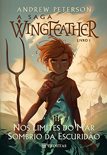 Capa do livro: A Saga Wingfeather: Nos Limites do Mar Sombrio da Escuridão - Ler Online pdf
