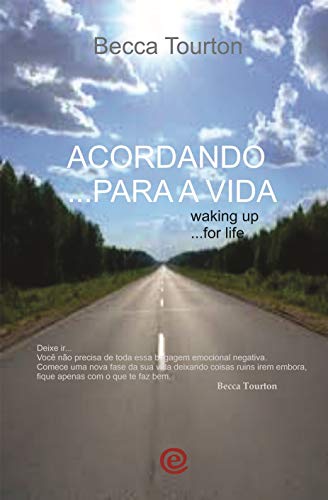 Capa do livro: Acordando ….para a vida: Acordando pra vida (Becca Tourton) - Ler Online pdf
