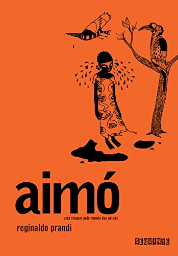 Capa do livro: Aimó: Uma viagem pelo mundo dos orixás - Ler Online pdf
