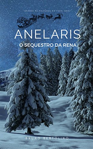 Livro PDF Anelaris: O Sequestro da Rena