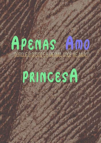 Capa do livro: Apenas Amo Princesa - Ler Online pdf