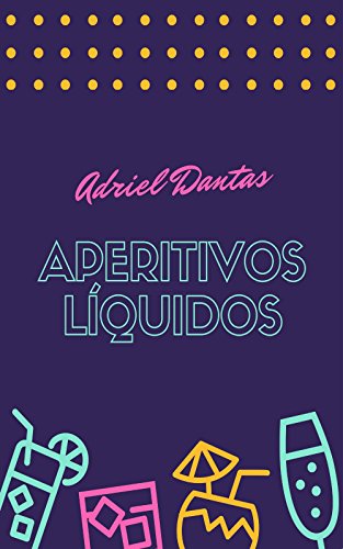 Livro PDF: Aperitivos Líquidos