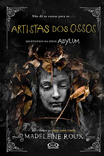 Capa do livro: Artistas dos ossos: Asylum 2.5 - Ler Online pdf