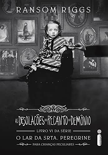 Livro PDF: As Desolações do Recanto do Demônio: (Série O lar da srta. Peregrine para crianças peculiares Vol. 6)