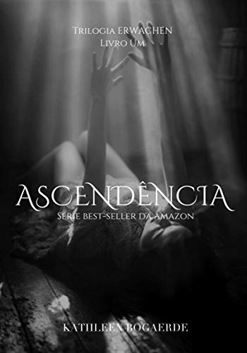 Capa do livro: Ascendência (Erwachen Livro 1) - Ler Online pdf