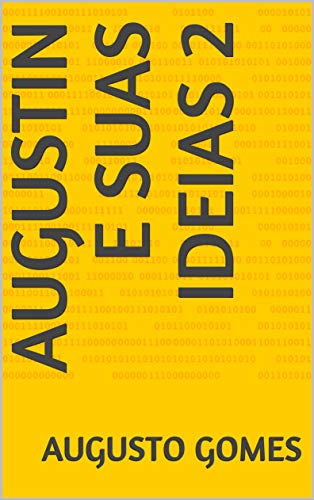 Capa do livro: Augustin e suas ideias 2 - Ler Online pdf