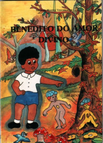 Livro PDF Benedito do Amor Divino (Zé Bento Livro 8)