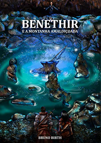 Capa do livro: Benethir e a Montanha Amaldiçoada (Antologia Benethir Livro 2) - Ler Online pdf