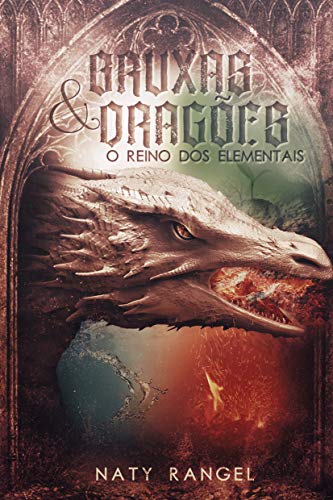 Capa do livro: Bruxas e Dragões: o Reino dos Elementais - Ler Online pdf