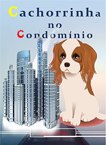 Capa do livro: Cachorrinha no Condomínio - Ler Online pdf