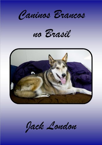 Livro PDF Caninos Brancos no Brasil