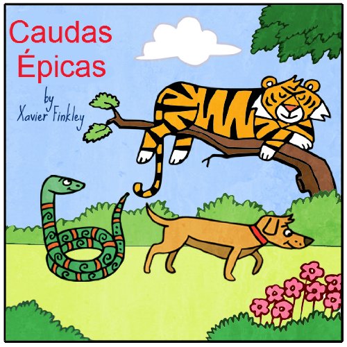 Livro PDF Caudas Épicas: Um Divertido Livro Infantil Ilustrado e com Rimas. (Portuguese Edition)