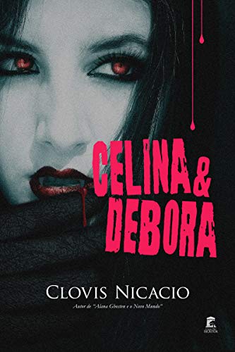 Livro PDF Celina & Debora: A medica e a cobaia