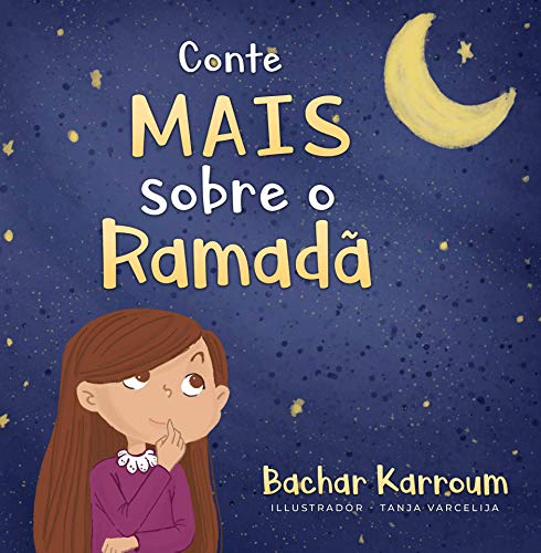 Capa do livro: Conte mais sobre o Ramadã: (livros islâmicos para crianças) - Ler Online pdf