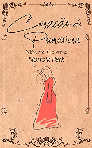 Livro PDF Coração de Primavera : Norfolk Park