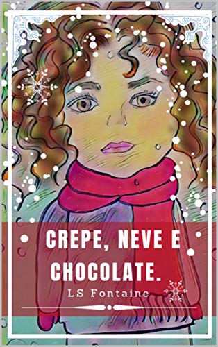 Capa do livro: CREPE, NEVE E CHOCOLATE. - Ler Online pdf