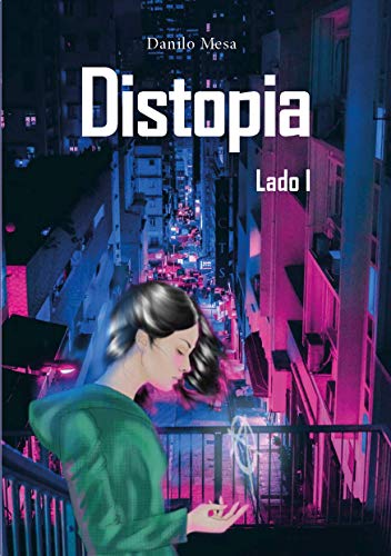 Livro PDF: Distopia: lado I