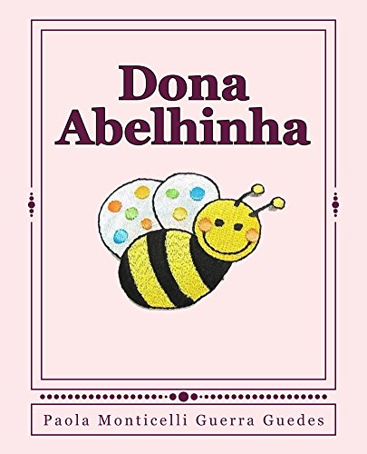 Capa do livro: Dona Abelhinha (Coleção Aventuras Livro 2) - Ler Online pdf
