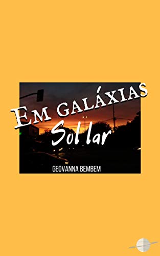 Capa do livro: Em Galáxias, Sol Lar - Ler Online pdf