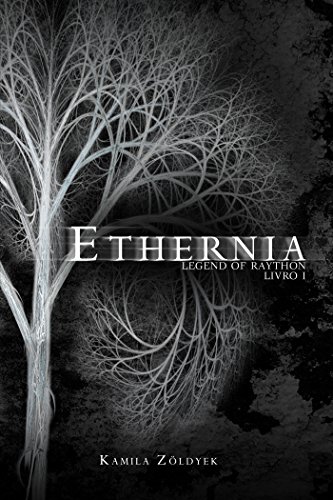Capa do livro: Ethernia: Legend of Raython, Livro I - Ler Online pdf