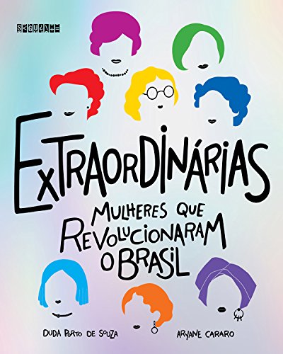 Livro PDF: Extraordinárias: Mulheres que revolucionaram o Brasil