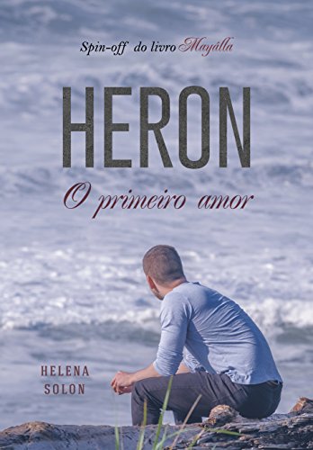 Capa do livro: HERON: O primeiro amor - Ler Online pdf