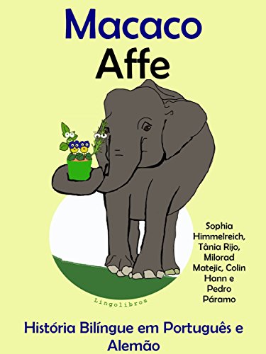 Livro PDF História Bilíngue em Português e Alemão: Macaco — Affe (Série “Aprender alemão” Livro 3)