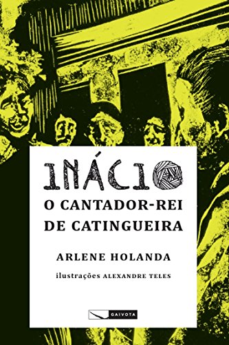 Capa do livro: Inácio – o cantador-rei de Catingueira - Ler Online pdf
