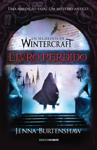 Capa do livro: Livro Perdido (Os segredos de Wintercraft 1) - Ler Online pdf