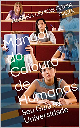 Livro PDF Manual do Calouro de Humanas: Seu Guia na Universidade