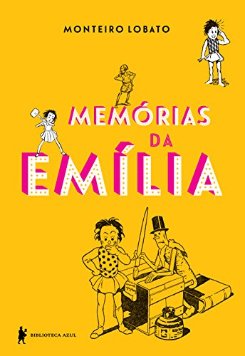 Capa do livro: Memórias da Emília – Edição de luxo - Ler Online pdf