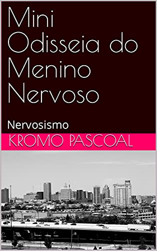 Capa do livro: Mini Odisseia do Menino Nervoso: Nervosismo (Emoções) - Ler Online pdf