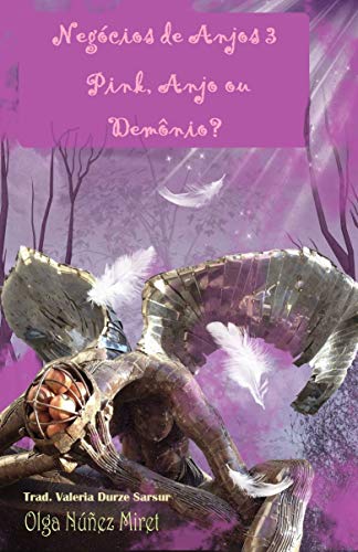 Livro PDF Negócio de Anjos 3: Pink, Anjo ou Demônio? (Angelic Business)